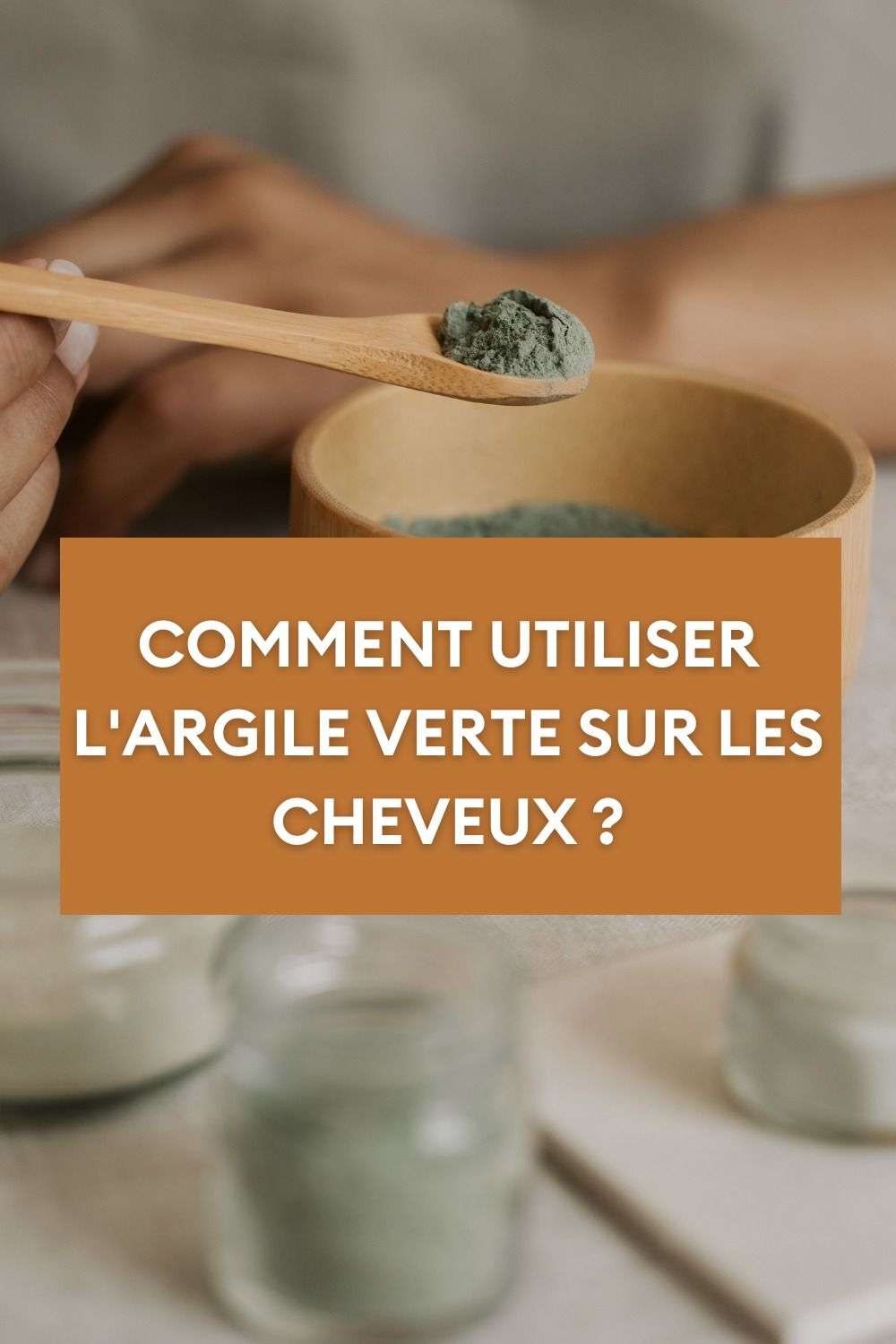 découvrez les bienfaits de l'argile verte pour les cheveux et apprenez comment l'utiliser efficacement pour purifier, fortifier et revitaliser votre chevelure.